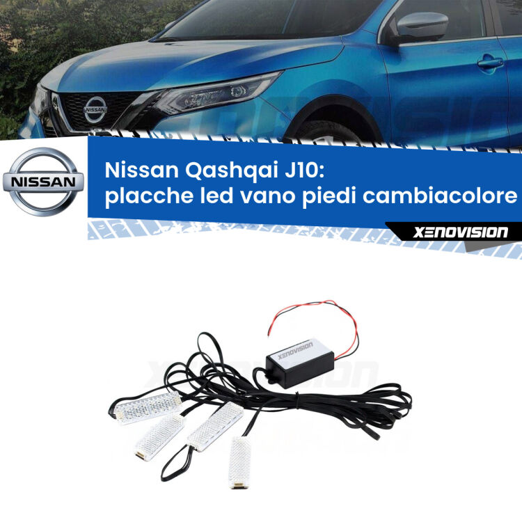 Placche LED vano piedi cambiacolore bluetooth per Nissan Qashqai J10 2007 - 2013 <strong>Kit placche LED cambiacolore vano piedi Nissan Qashqai</strong> J10 2007 - 2013. 4 placche <strong>Bluetooth</strong> con app Android /iOS.