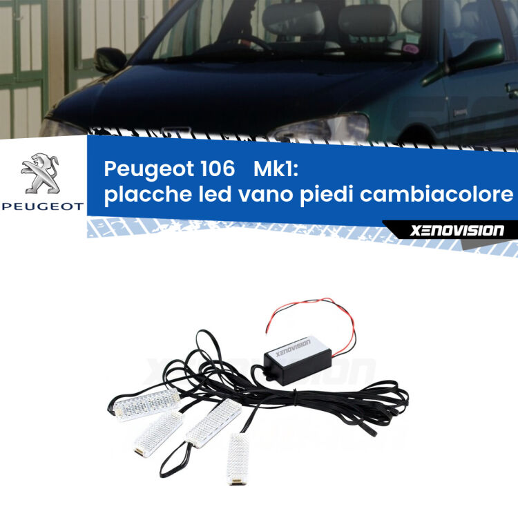 Placche LED vano piedi cambiacolore bluetooth per Peugeot 106 Mk1 1991 - 1996 <strong>Kit placche LED cambiacolore vano piedi Peugeot 106 </strong> Mk1 1991 - 1996. 4 placche <strong>Bluetooth</strong> con app Android /iOS.