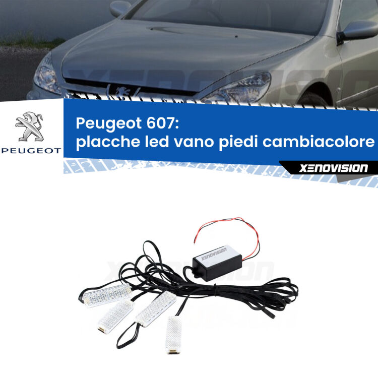 Placche LED vano piedi cambiacolore bluetooth per Peugeot 607 2000 - 2010 <strong>Kit placche LED cambiacolore vano piedi Peugeot 607</strong> 2000 - 2010. 4 placche <strong>Bluetooth</strong> con app Android /iOS.
