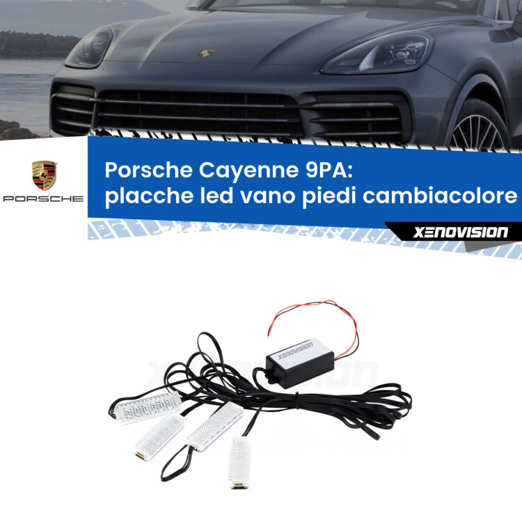 Placche LED vano piedi cambiacolore bluetooth per Porsche Cayenne 9PA 2002 - 2010 <strong>Kit placche LED cambiacolore vano piedi Porsche Cayenne</strong> 9PA 2002 - 2010. 4 placche <strong>Bluetooth</strong> con app Android /iOS.