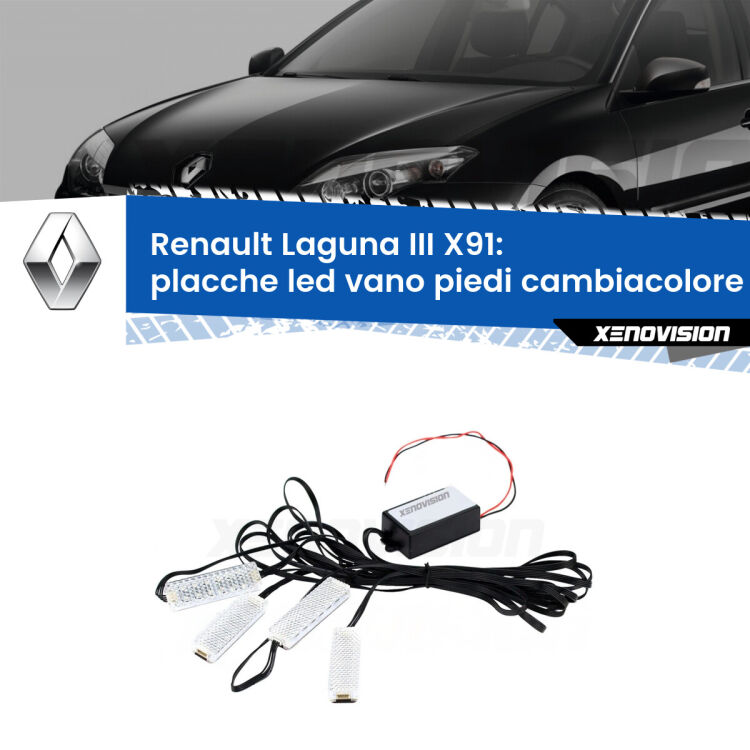0 Placche LED vano piedi cambiacolore bluetooth per Renault Laguna III X91 2007 - 2015 <strong>Kit placche LED cambiacolore vano piedi Renault Laguna III</strong> X91 2007 - 2015. 4 placche <strong>Bluetooth</strong> con app Android /iOS.