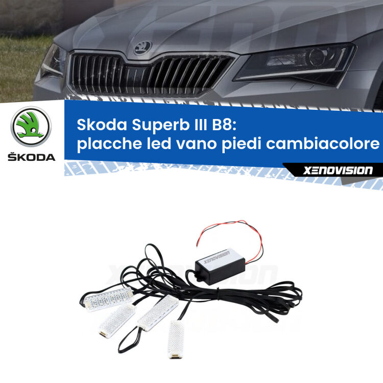 0 Placche LED vano piedi cambiacolore bluetooth per Skoda Superb III B8 2015 in poi <strong>Kit placche LED cambiacolore vano piedi Skoda Superb III</strong> B8 2015 in poi. 4 placche <strong>Bluetooth</strong> con app Android /iOS.