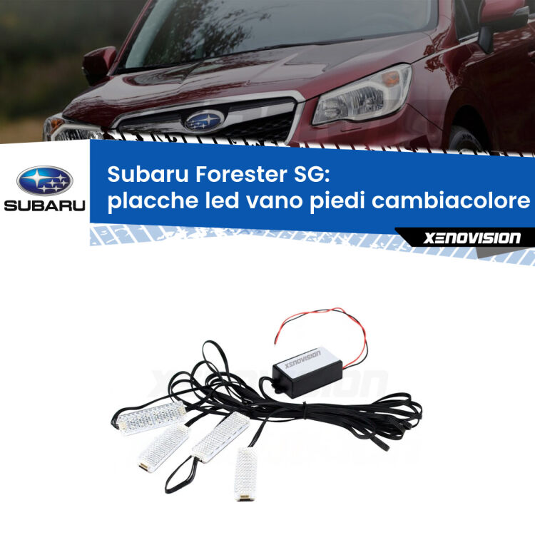 0 Placche LED vano piedi cambiacolore bluetooth per Subaru Forester SG 2002 - 2012 <strong>Kit placche LED cambiacolore vano piedi Subaru Forester</strong> SG 2002 - 2012. 4 placche <strong>Bluetooth</strong> con app Android /iOS.