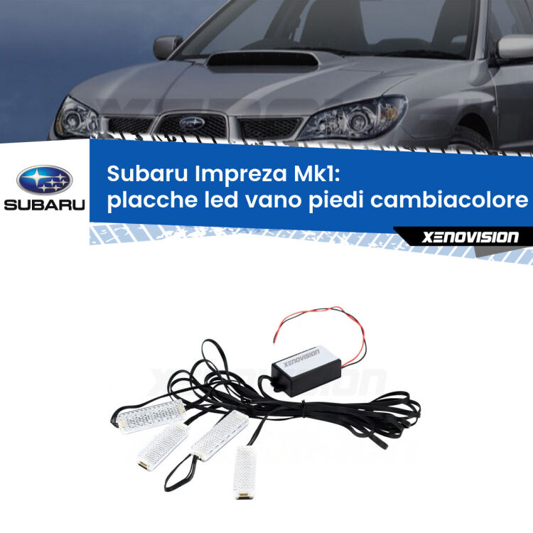 Placche LED vano piedi cambiacolore bluetooth per Subaru Impreza Mk1 1992 - 2000 <strong>Kit placche LED cambiacolore vano piedi Subaru Impreza</strong> Mk1 1992 - 2000. 4 placche <strong>Bluetooth</strong> con app Android /iOS.
