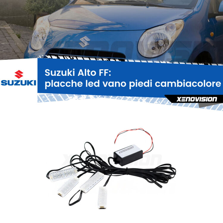 0 Placche LED vano piedi cambiacolore bluetooth per Suzuki Alto FF 2002 - 2008 <strong>Kit placche LED cambiacolore vano piedi Suzuki Alto</strong> FF 2002 - 2008. 4 placche <strong>Bluetooth</strong> con app Android /iOS.