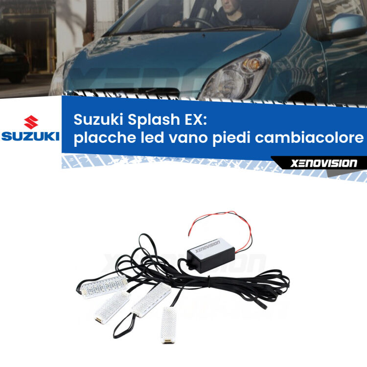 Placche LED vano piedi cambiacolore bluetooth per Suzuki Splash EX 2008 in poi <strong>Kit placche LED cambiacolore vano piedi Suzuki Splash</strong> EX 2008 in poi. 4 placche <strong>Bluetooth</strong> con app Android /iOS.