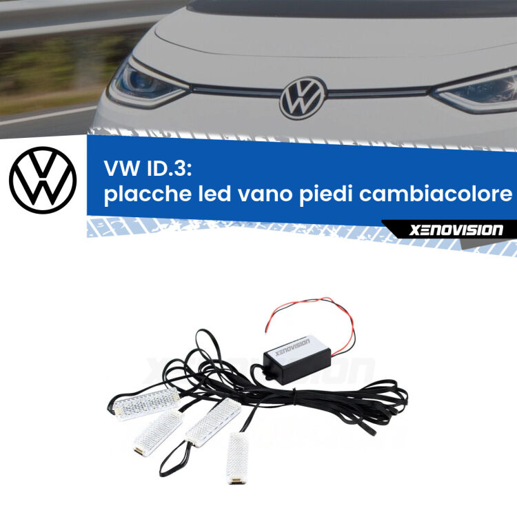 0 Placche LED vano piedi cambiacolore bluetooth per VW ID.3 2019 in poi <strong>Kit placche LED cambiacolore vano piedi VW ID.3</strong> 2019 in poi. 4 placche <strong>Bluetooth</strong> con app Android /iOS.