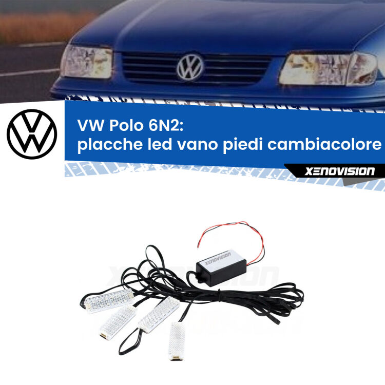 0 Placche LED vano piedi cambiacolore bluetooth per VW Polo 6N2 1999 - 2001 <strong>Kit placche LED cambiacolore vano piedi VW Polo</strong> 6N2 1999 - 2001. 4 placche <strong>Bluetooth</strong> con app Android /iOS.