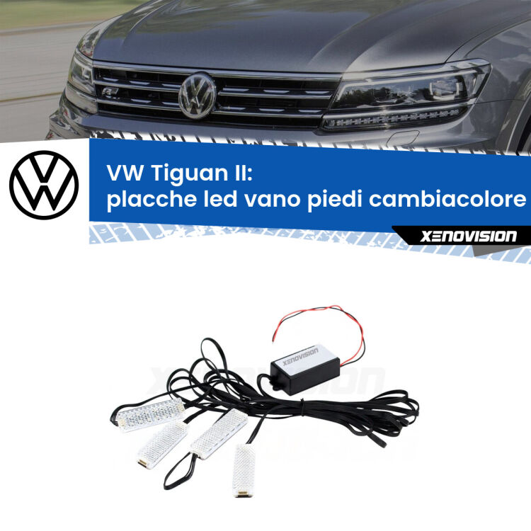 Placche LED vano piedi cambiacolore bluetooth per VW Tiguan II 2016 in poi <strong>Kit placche LED cambiacolore vano piedi VW Tiguan</strong> II 2016 in poi. 4 placche <strong>Bluetooth</strong> con app Android /iOS.