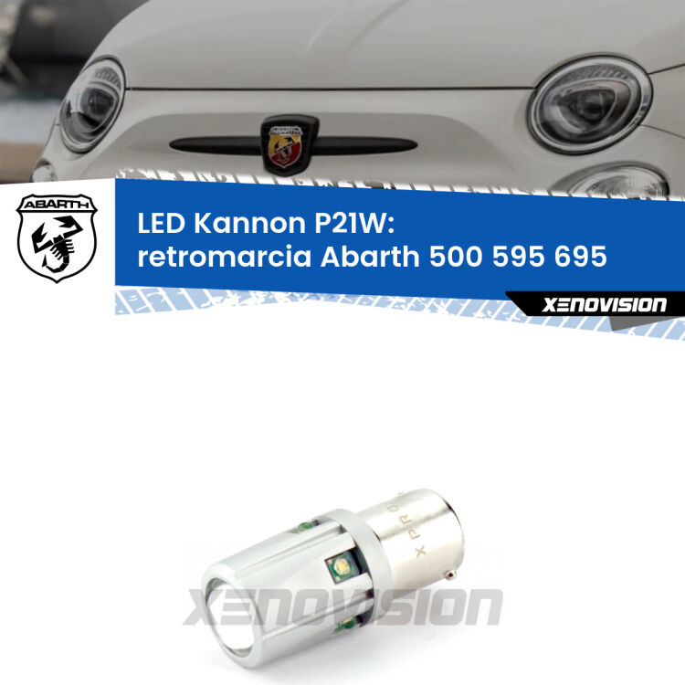 0 Retromarcia LED Abarth 500 595 695 2008 - 2014: P21W Kannon <strong>LED per Retromarcia Abarth 500 595 695 2008 - 2014.</strong>Lampadina P21W con una poderosa illuminazione frontale rafforzata da 5 potenti chip laterali.