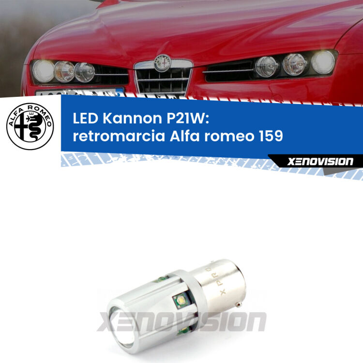 0 Retromarcia LED Alfa romeo 159 2005 - 2012: P21W Kannon <strong>LED per Retromarcia Alfa romeo 159 2005 - 2012.</strong>Lampadina P21W con una poderosa illuminazione frontale rafforzata da 5 potenti chip laterali.