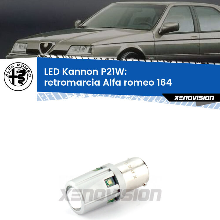 0 Retromarcia LED Alfa romeo 164  1987 - 1998: P21W Kannon <strong>LED per Retromarcia Alfa romeo 164  1987 - 1998.</strong>Lampadina P21W con una poderosa illuminazione frontale rafforzata da 5 potenti chip laterali.