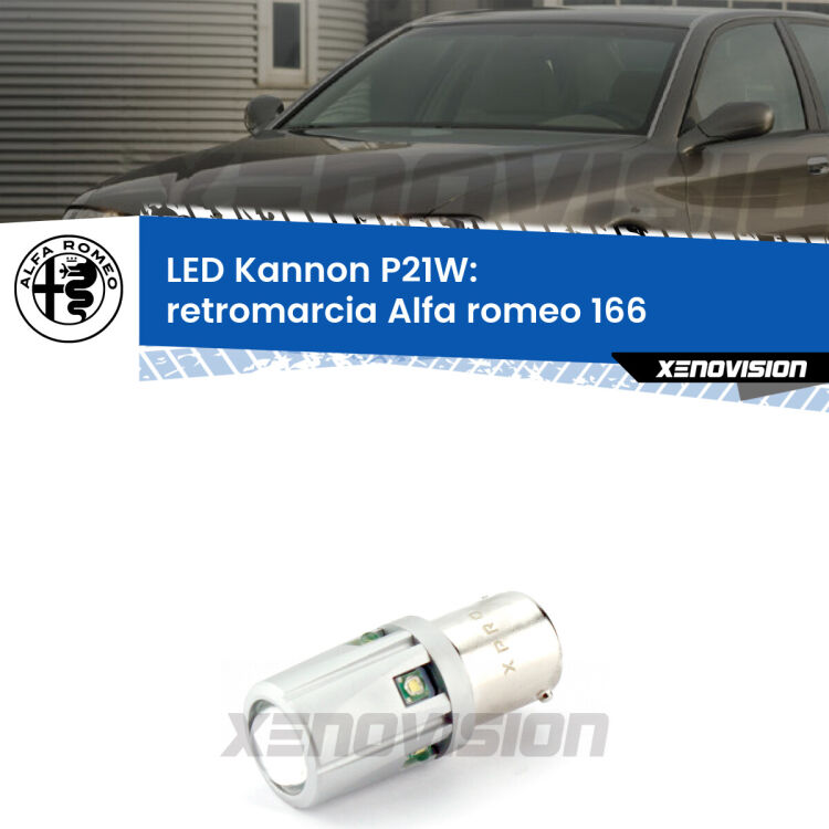 <strong>LED per Retromarcia Alfa romeo 166  1998 - 2007.</strong>Lampadina P21W con una poderosa illuminazione frontale rafforzata da 5 potenti chip laterali.