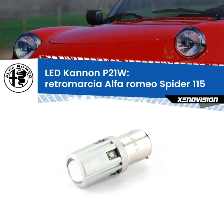 0 Retromarcia LED Alfa romeo Spider 115 1971 - 1993: P21W Kannon <strong>LED per Retromarcia Alfa romeo Spider 115 1971 - 1993.</strong>Lampadina P21W con una poderosa illuminazione frontale rafforzata da 5 potenti chip laterali.
