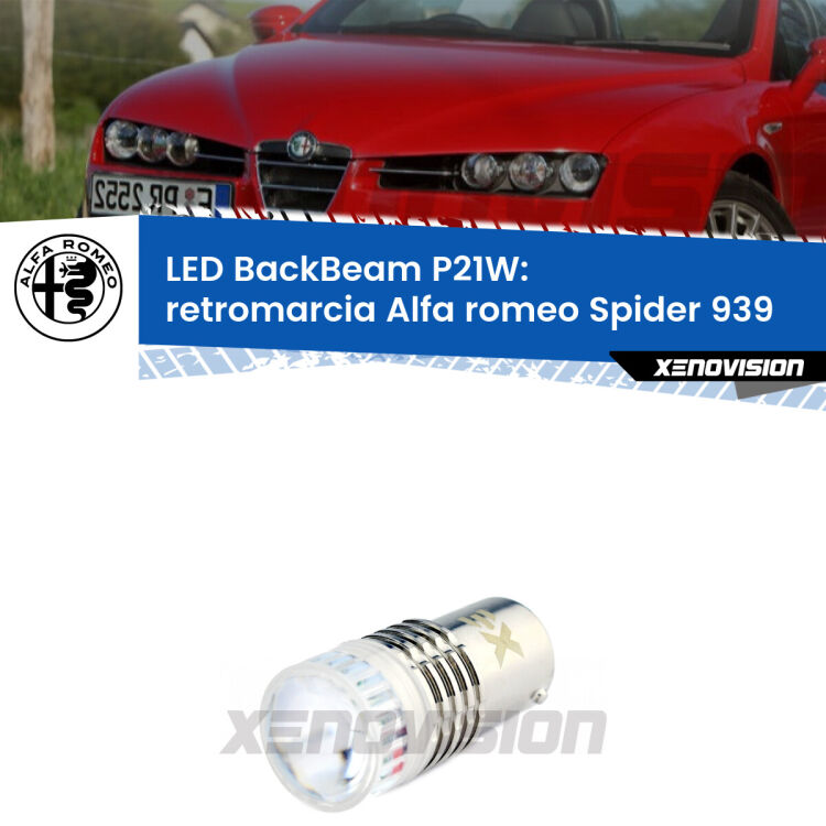 <strong>Retromarcia LED per Alfa romeo Spider</strong> 939 2006 - 2010. Lampada <strong>P21W</strong> canbus. Illumina a giorno con questo straordinario cannone LED a luminosità estrema.