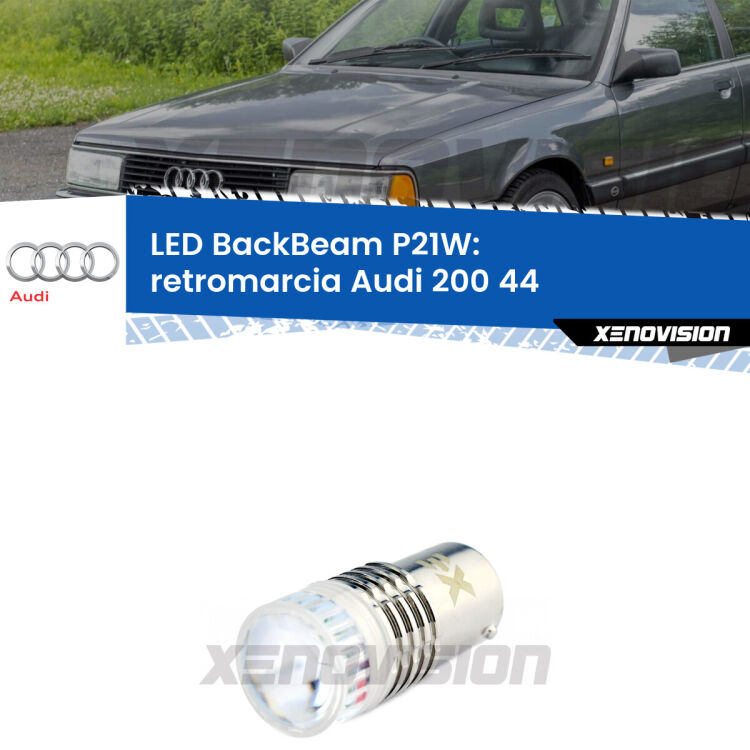 <strong>Retromarcia LED per Audi 200</strong> 44 1983 - 1991. Lampada <strong>P21W</strong> canbus. Illumina a giorno con questo straordinario cannone LED a luminosità estrema.