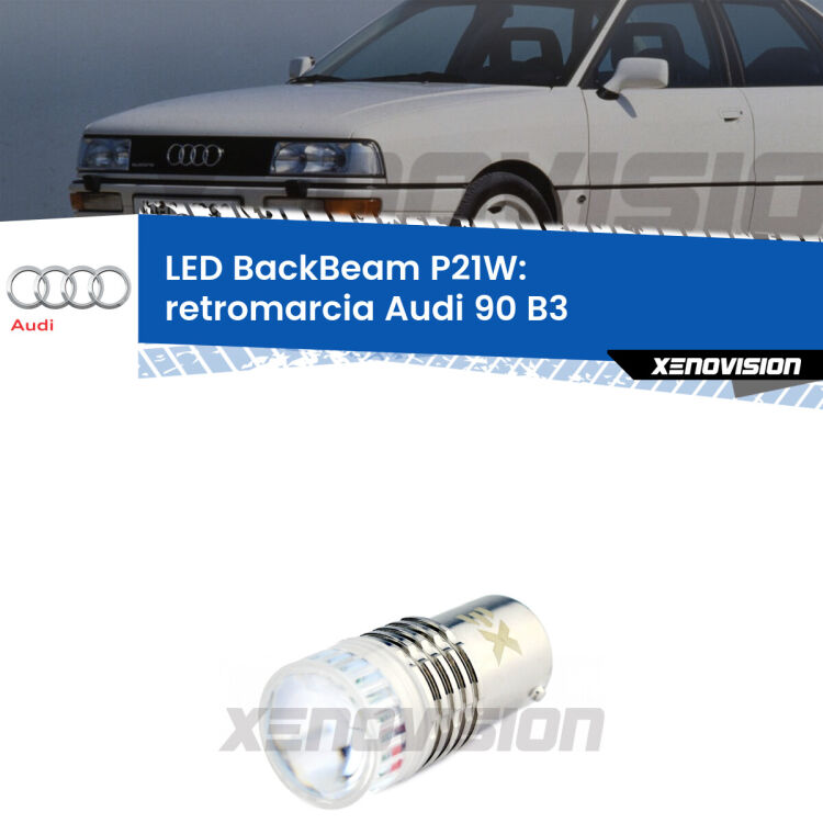 <strong>Retromarcia LED per Audi 90</strong> B3 1987 - 1991. Lampada <strong>P21W</strong> canbus. Illumina a giorno con questo straordinario cannone LED a luminosità estrema.