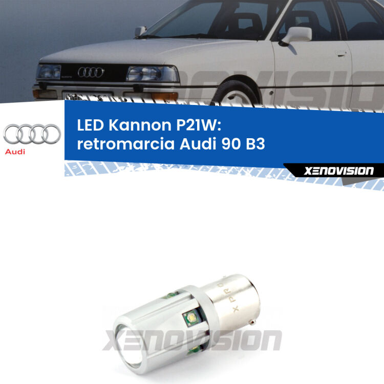 <strong>LED per Retromarcia Audi 90 B3 1987 - 1991.</strong>Lampadina P21W con una poderosa illuminazione frontale rafforzata da 5 potenti chip laterali.