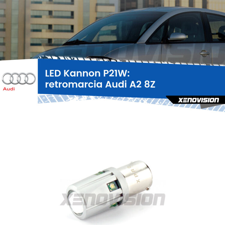 <strong>LED per Retromarcia Audi A2 8Z 2000 - 2005.</strong>Lampadina P21W con una poderosa illuminazione frontale rafforzata da 5 potenti chip laterali.