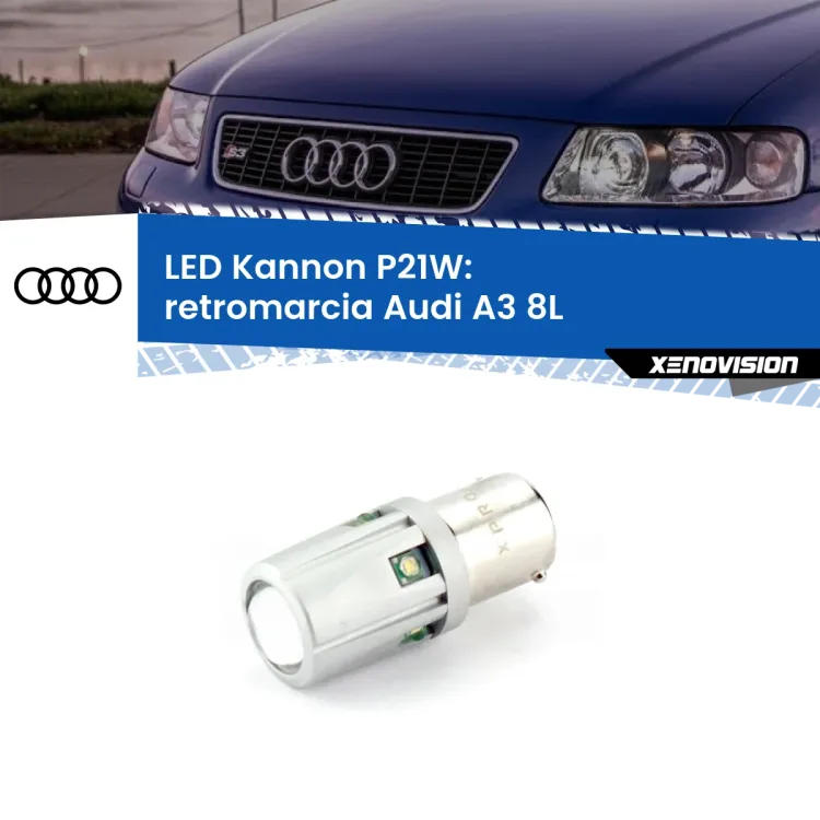 0 Retromarcia LED Audi A3 8L 1996 - 2003: P21W Kannon <strong>LED per Retromarcia Audi A3 8L 1996 - 2003.</strong>Lampadina P21W con una poderosa illuminazione frontale rafforzata da 5 potenti chip laterali.