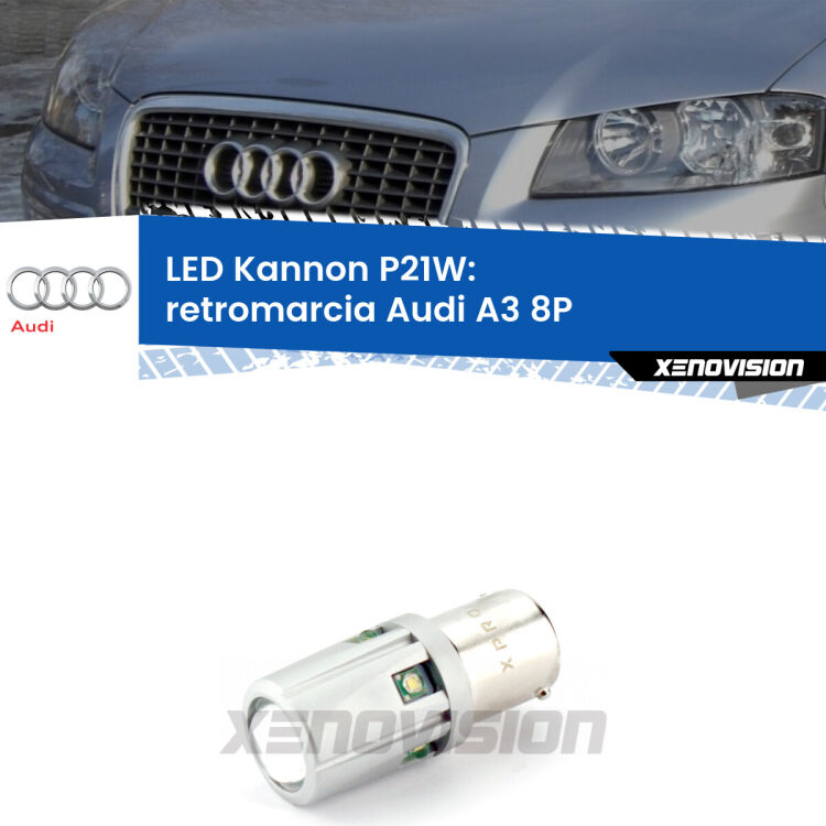 <strong>LED per Retromarcia Audi A3 8P 2003 - 2012.</strong>Lampadina P21W con una poderosa illuminazione frontale rafforzata da 5 potenti chip laterali.