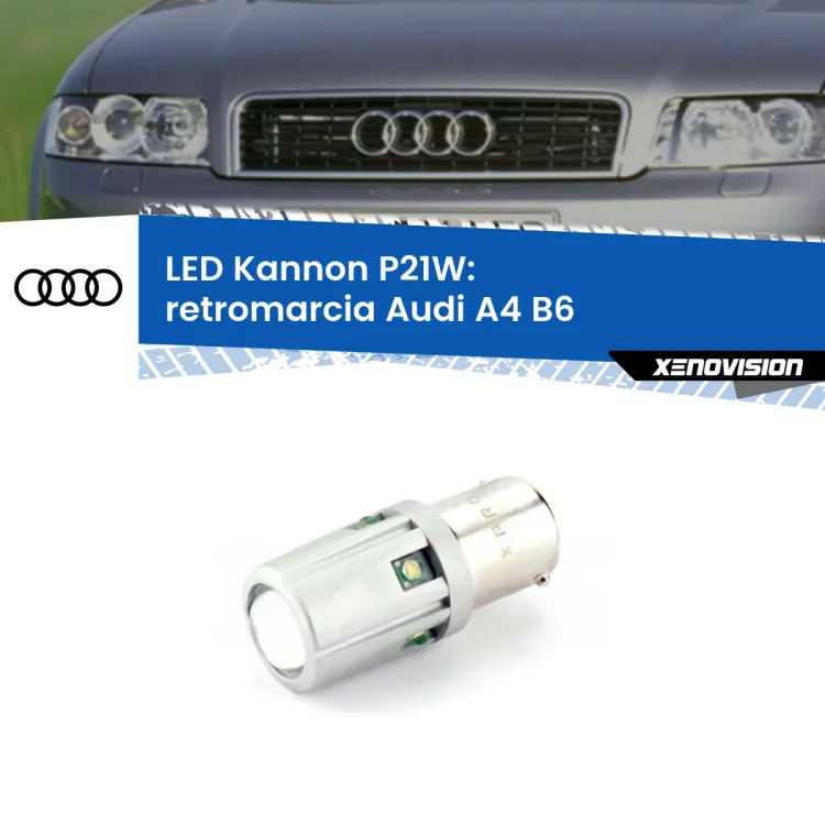 0 Retromarcia LED Audi A4 B6 2000 - 2004: P21W Kannon <strong>LED per Retromarcia Audi A4 B6 2000 - 2004.</strong>Lampadina P21W con una poderosa illuminazione frontale rafforzata da 5 potenti chip laterali.