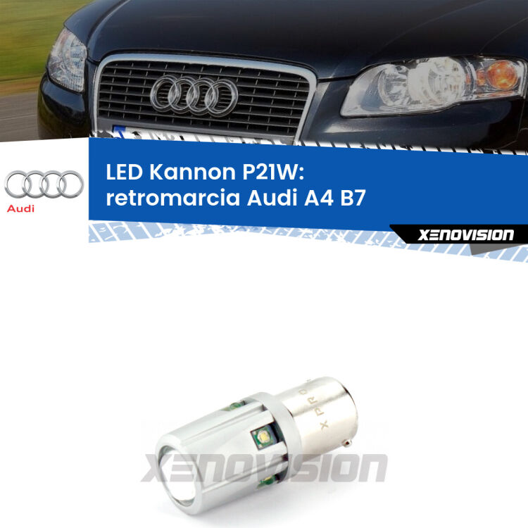 <strong>LED per Retromarcia Audi A4 B7 2004 - 2008.</strong>Lampadina P21W con una poderosa illuminazione frontale rafforzata da 5 potenti chip laterali.