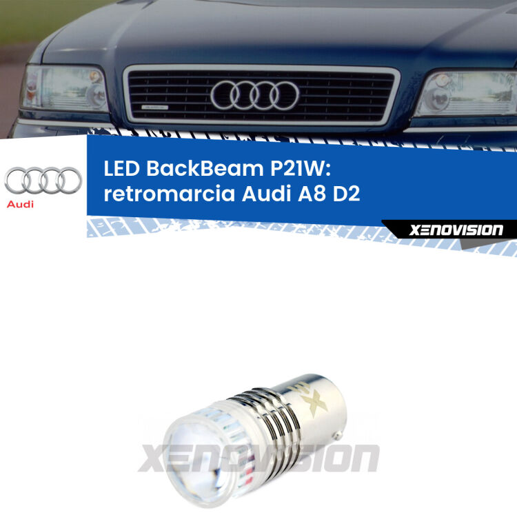 <strong>Retromarcia LED per Audi A8</strong> D2 1994 - 2002. Lampada <strong>P21W</strong> canbus. Illumina a giorno con questo straordinario cannone LED a luminosità estrema.