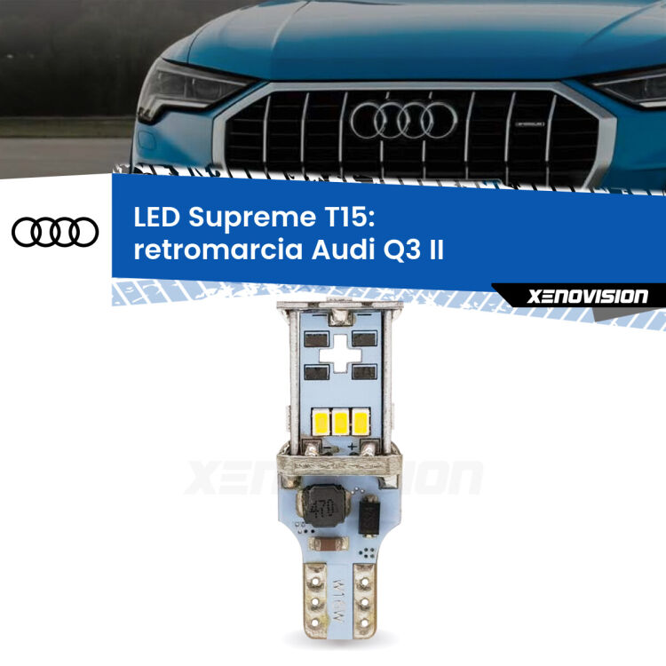 0 Retromarcia LED Audi Q3 II 2019 in poi: T15 Supreme <strong>LED retromarcia per Audi Q3</strong> II 2019 in poi. 15 Chip CREE 3535, sviluppa un'incredibile potenza. Qualità Massima. Oltre 6W reali di pura potenza.
