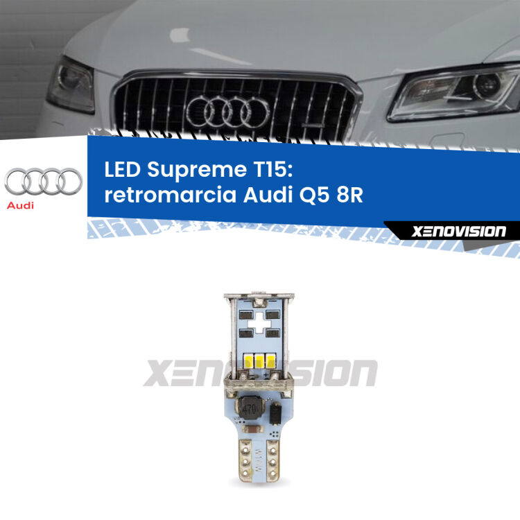 <strong>LED retromarcia per Audi Q5</strong> 8R 2008 - 2017. 15 Chip CREE 3535, sviluppa un'incredibile potenza. Qualità Massima. Oltre 6W reali di pura potenza.
