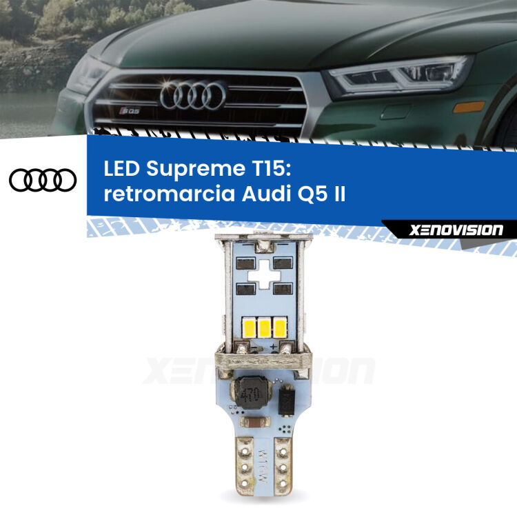 0 Retromarcia LED Audi Q5 II 2018 in poi: T15 Supreme <strong>LED retromarcia per Audi Q5</strong> II 2018 in poi. 15 Chip CREE 3535, sviluppa un'incredibile potenza. Qualità Massima. Oltre 6W reali di pura potenza.