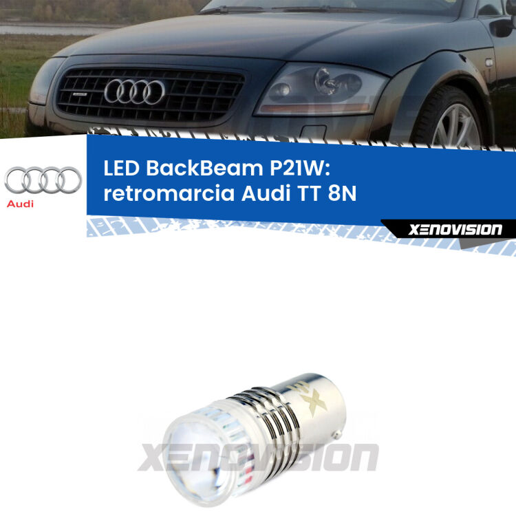 <strong>Retromarcia LED per Audi TT</strong> 8N 1998 - 2006. Lampada <strong>P21W</strong> canbus. Illumina a giorno con questo straordinario cannone LED a luminosità estrema.