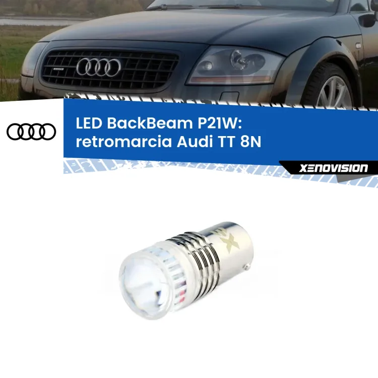 0 Retromarcia LED Audi TT 8N 1998 - 2006: P21W BackBeam <strong>Retromarcia LED per Audi TT</strong> 8N 1998 - 2006. Lampada <strong>P21W</strong> canbus. Illumina a giorno con questo straordinario cannone LED a luminosità estrema.