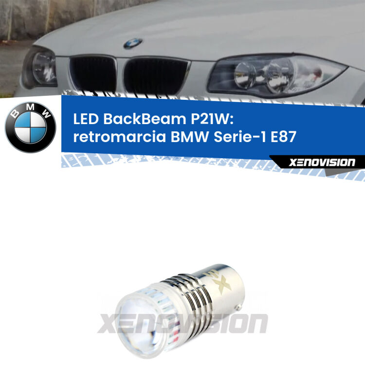 <strong>Retromarcia LED per BMW Serie-1</strong> E87 2003 - 2006. Lampada <strong>P21W</strong> canbus. Illumina a giorno con questo straordinario cannone LED a luminosità estrema.