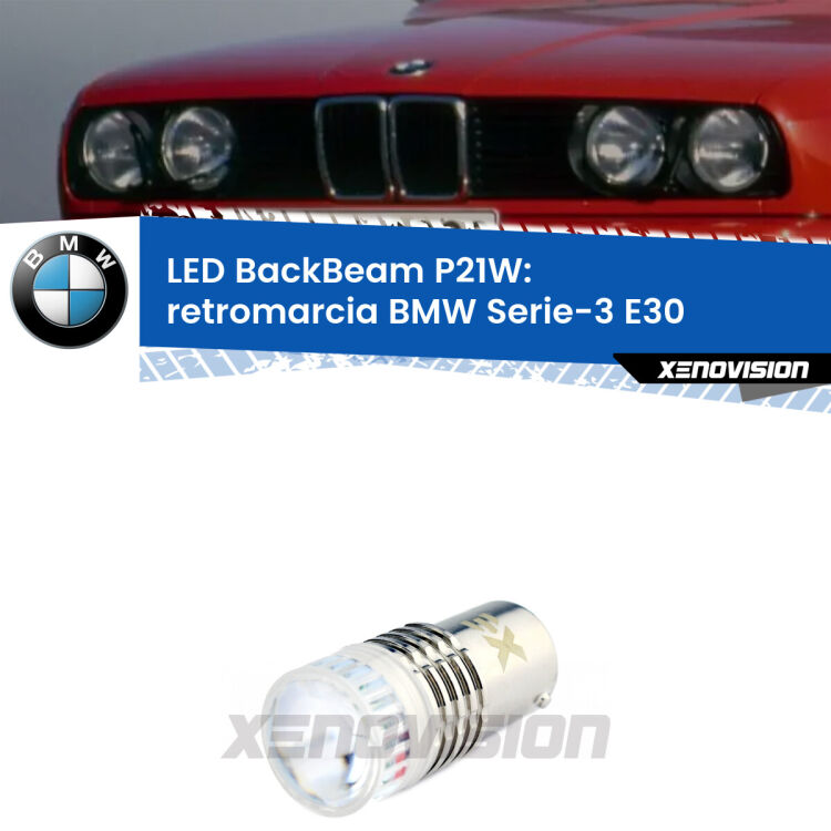 <strong>Retromarcia LED per BMW Serie-3</strong> E30 1982 - 1992. Lampada <strong>P21W</strong> canbus. Illumina a giorno con questo straordinario cannone LED a luminosità estrema.