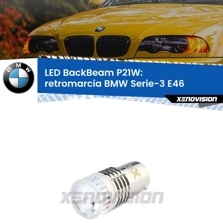 <strong>Retromarcia LED per BMW Serie-3</strong> E46 1998 - 2005. Lampada <strong>P21W</strong> canbus. Illumina a giorno con questo straordinario cannone LED a luminosità estrema.