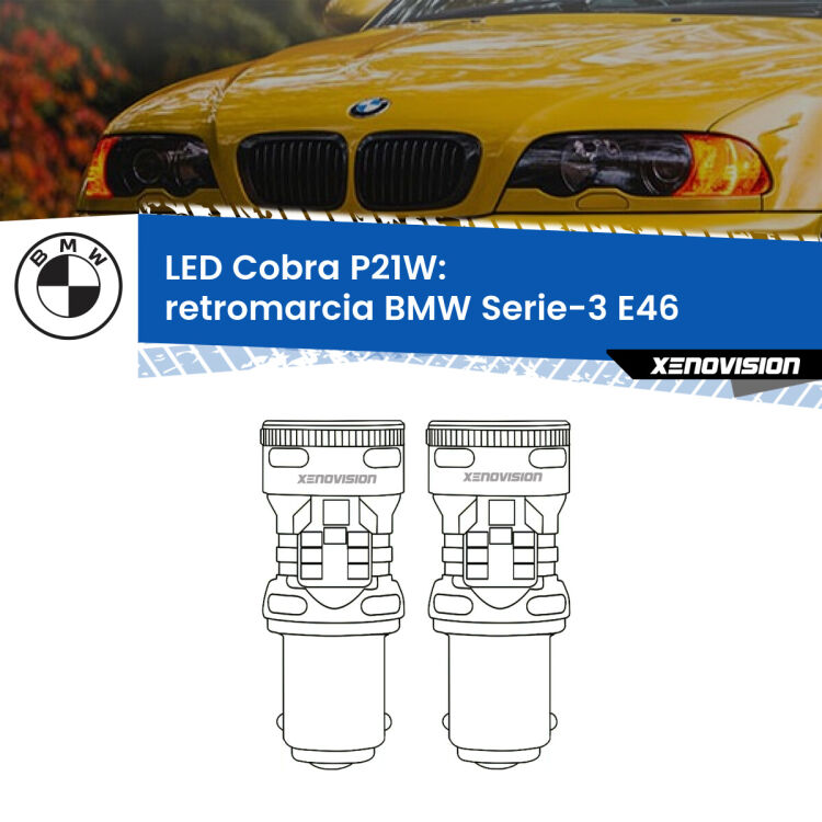 0 Retromarcia LED BMW Serie-3 E46 1998 - 2005: P21W Cobra <strong>Retromarcia LED no-spie per BMW Serie-3</strong> E46 1998 - 2005. Coppia lampade <strong>P21W</strong> modello Cobra super-canbus, raffreddate a ventola.