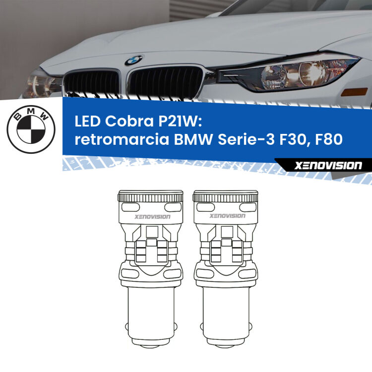 0 Retromarcia LED BMW Serie-3 F30, F80 2012 - 2014: P21W Cobra <strong>Retromarcia LED no-spie per BMW Serie-3</strong> F30, F80 2012 - 2014. Coppia lampade <strong>P21W</strong> modello Cobra super-canbus, raffreddate a ventola.
