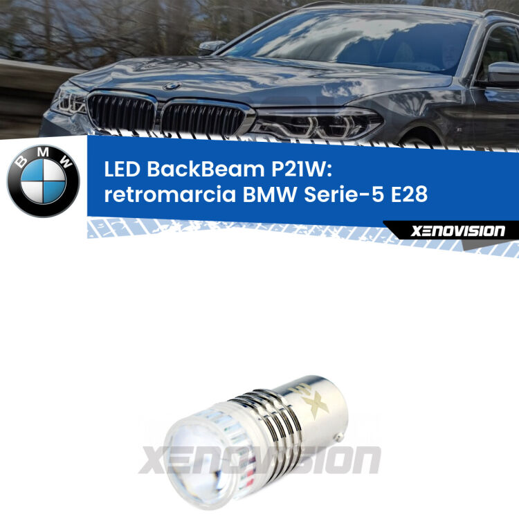 <strong>Retromarcia LED per BMW Serie-5</strong> E28 1981 - 1988. Lampada <strong>P21W</strong> canbus. Illumina a giorno con questo straordinario cannone LED a luminosità estrema.