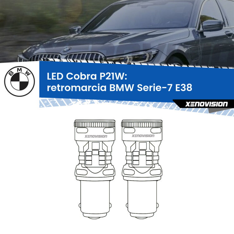 0 Retromarcia LED BMW Serie-7 E38 1994 - 2001: P21W Cobra <strong>Retromarcia LED no-spie per BMW Serie-7</strong> E38 1994 - 2001. Coppia lampade <strong>P21W</strong> modello Cobra super-canbus, raffreddate a ventola.