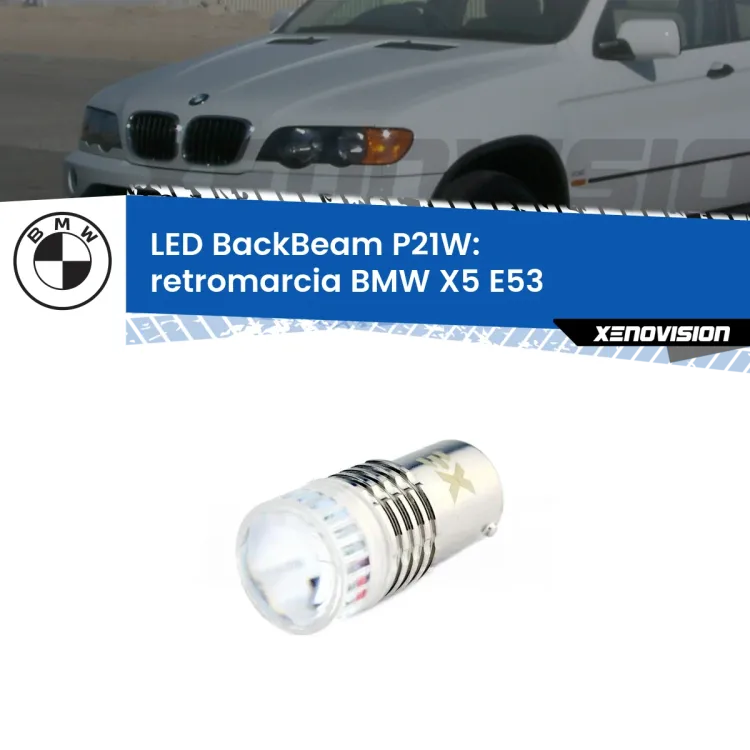 0 Retromarcia LED BMW X5 E53 1999 - 2005: P21W BackBeam <strong>Retromarcia LED per BMW X5</strong> E53 1999 - 2005. Lampada <strong>P21W</strong> canbus. Illumina a giorno con questo straordinario cannone LED a luminosità estrema.