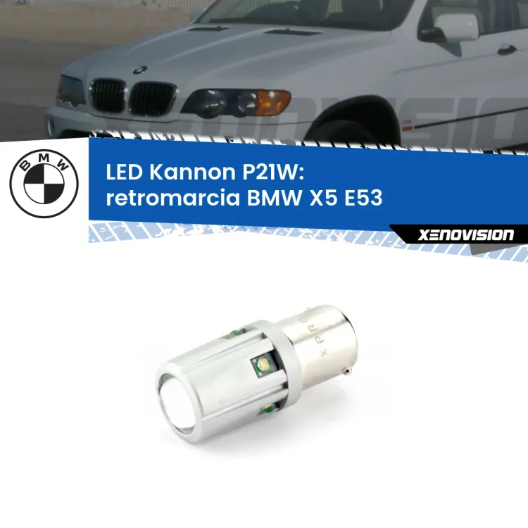 0 Retromarcia LED BMW X5 E53 1999 - 2005: P21W Kannon <strong>LED per Retromarcia BMW X5 E53 1999 - 2005.</strong>Lampadina P21W con una poderosa illuminazione frontale rafforzata da 5 potenti chip laterali.