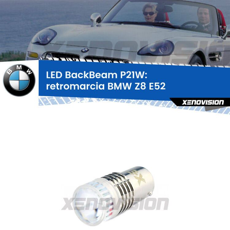 <strong>Retromarcia LED per BMW Z8</strong> E52 2000 - 2003. Lampada <strong>P21W</strong> canbus. Illumina a giorno con questo straordinario cannone LED a luminosità estrema.