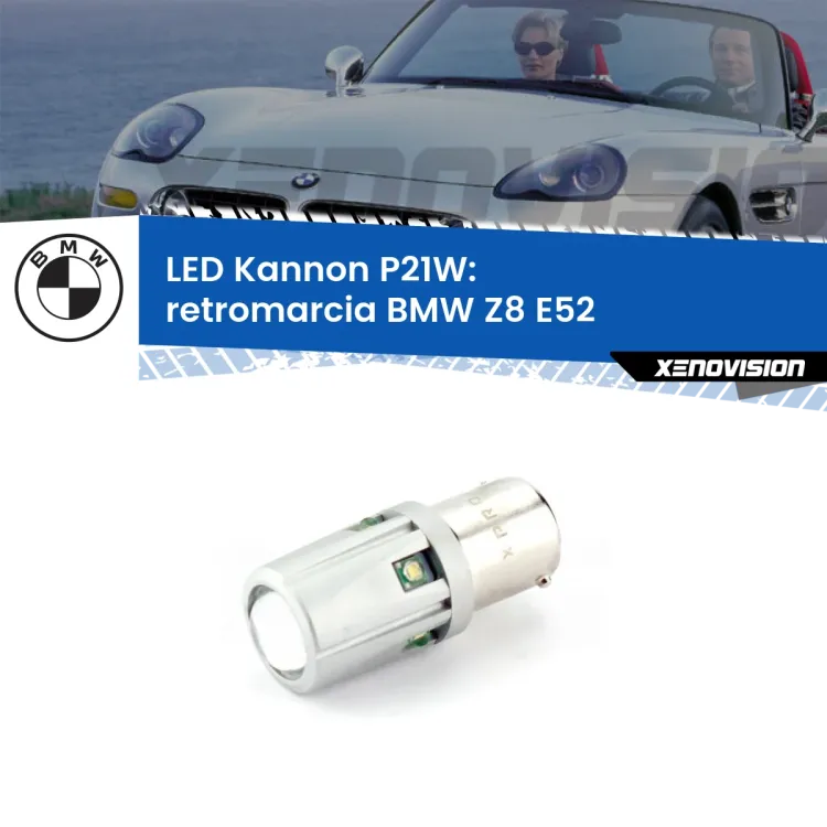0 Retromarcia LED BMW Z8 E52 2000 - 2003: P21W Kannon <strong>LED per Retromarcia BMW Z8 E52 2000 - 2003.</strong>Lampadina P21W con una poderosa illuminazione frontale rafforzata da 5 potenti chip laterali.