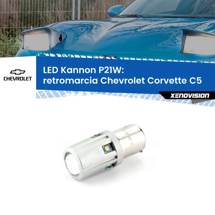 0 Retromarcia LED Chevrolet Corvette C5 1997 - 2004: P21W Kannon <strong>LED per Retromarcia Chevrolet Corvette C5 1997 - 2004.</strong>Lampadina P21W con una poderosa illuminazione frontale rafforzata da 5 potenti chip laterali.