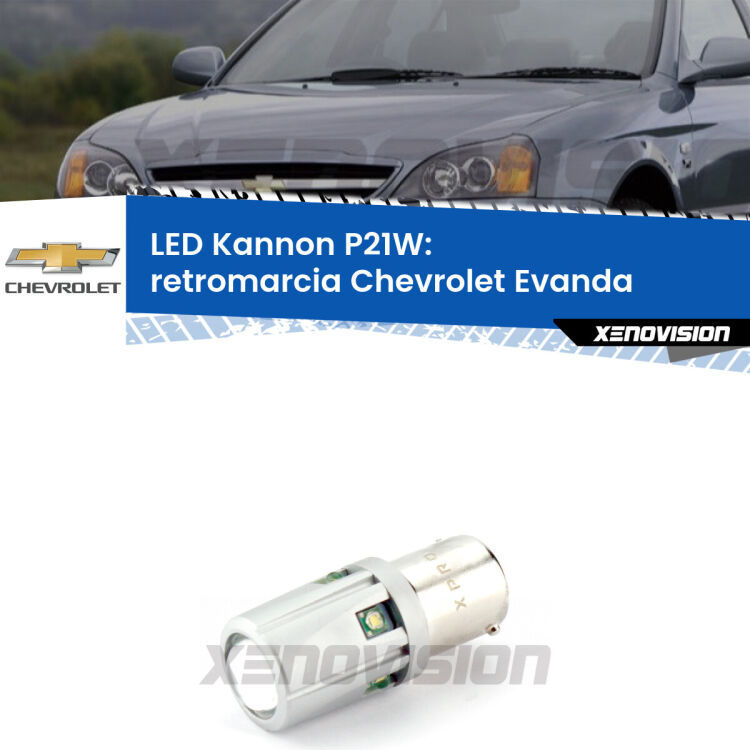 <strong>LED per Retromarcia Chevrolet Evanda  2005 - 2006.</strong>Lampadina P21W con una poderosa illuminazione frontale rafforzata da 5 potenti chip laterali.