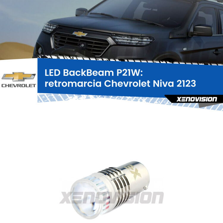 <strong>Retromarcia LED per Chevrolet Niva</strong> 2123 2002 - 2009. Lampada <strong>P21W</strong> canbus. Illumina a giorno con questo straordinario cannone LED a luminosità estrema.