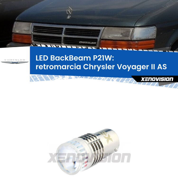 <strong>Retromarcia LED per Chrysler Voyager II</strong> AS 1990 - 1995. Lampada <strong>P21W</strong> canbus. Illumina a giorno con questo straordinario cannone LED a luminosità estrema.