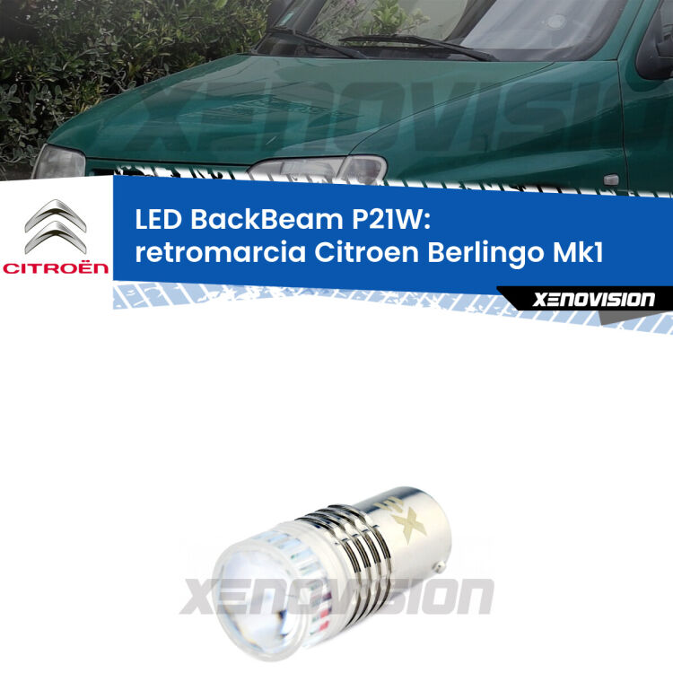 <strong>Retromarcia LED per Citroen Berlingo</strong> Mk1 1996 - 2007. Lampada <strong>P21W</strong> canbus. Illumina a giorno con questo straordinario cannone LED a luminosità estrema.