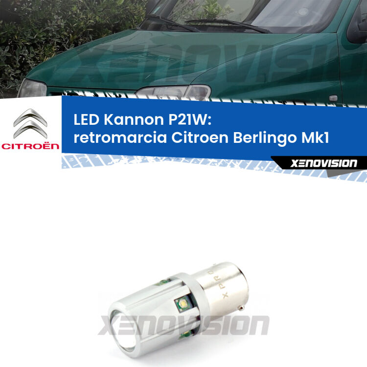 <strong>LED per Retromarcia Citroen Berlingo Mk1 1996 - 2007.</strong>Lampadina P21W con una poderosa illuminazione frontale rafforzata da 5 potenti chip laterali.